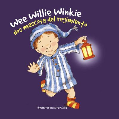 Wee Willie Winkie = Don Darío Dormilón