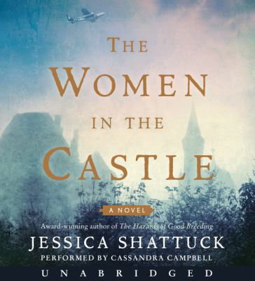 The women in the castle : a novel