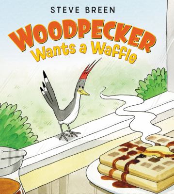 Woodpecker wants a waffle