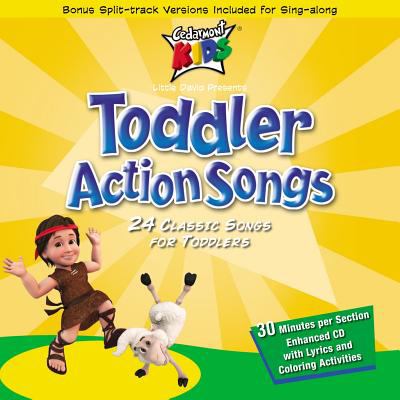 Toddler action songs : 24 classic songs for toddlers.