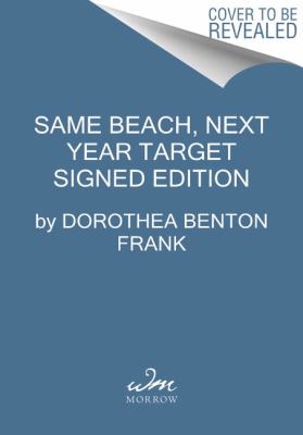 Same beach, next year : a novel