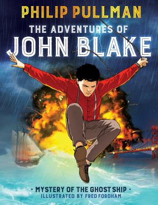 The adventures of John Blake : Mystery of the ghost ship