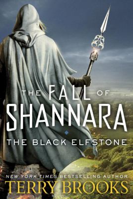 The black elfstone : the fall of Shannara