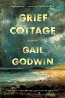 Grief cottage : a novel