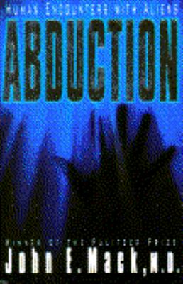 Abduction: Human encounters with aliens