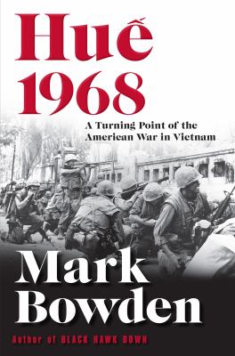 Huế 1968 : a turning point of the American war in Vietnam