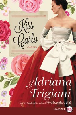 Kiss Carlo : a novel