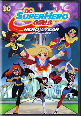 DC superhero girls, Hero of the year original movie