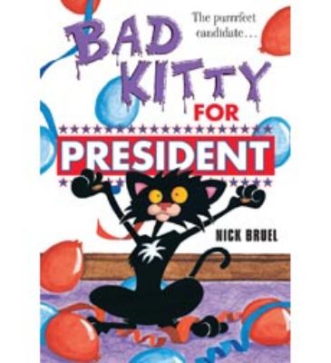 Bad Kitty for president