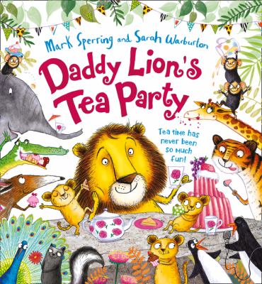 Daddy Lion's tea party