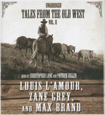 Tales from the Old West. Vol. II /