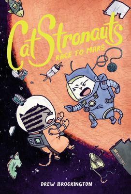 CatStronauts. Book 2, Race to Mars /