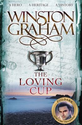 The loving cup : a novel of Cornwall, 1813-1815