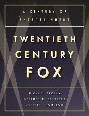 Twentieth Century Fox : a century of entertainment