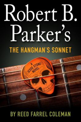 Robert B. Parker's The hangman's sonnet : a Jesse Stone novel