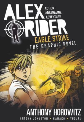 Eagle strike : the graphic novel