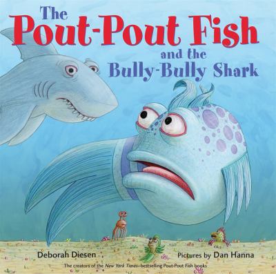 The pout-pout fish and the bully-bully shark