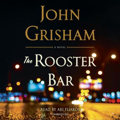 The Rooster Bar : a novel