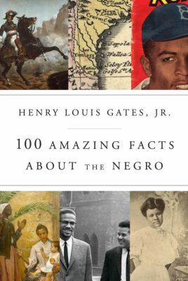 100 amazing facts about the Negro