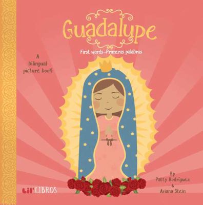 Guadalupe : first words = primeras palabras