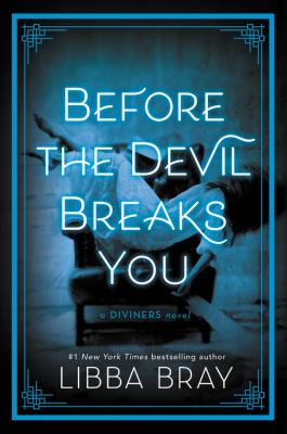 Before the devil breaks you : a Diviners novel