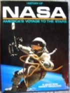 History of NASA: America's Voyage to the Stars / E. John and Nancy DeWaard