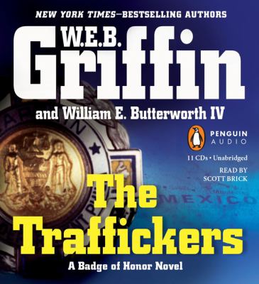 The traffickers : a Badge of Honor novel