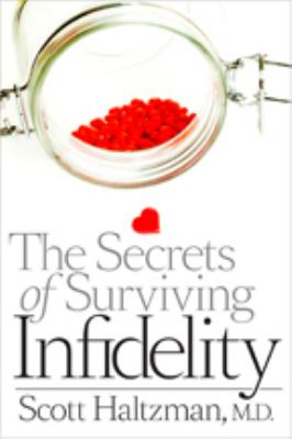 The secrets of surviving infidelity