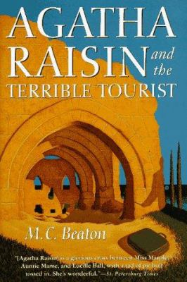 Agatha Raisin And The Terrible Tourist