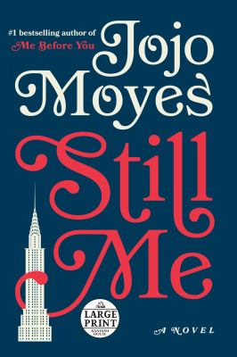 Still me : a novel