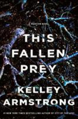 This fallen prey : a Rockton novel