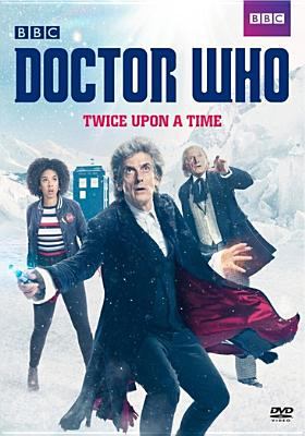 Doctor Who. Twice upon a time /