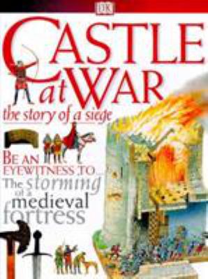 Castle at war : the story of a siege