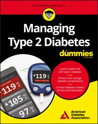 Managing type 2 diabetes for dummies