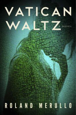 Vatican waltz : a novel