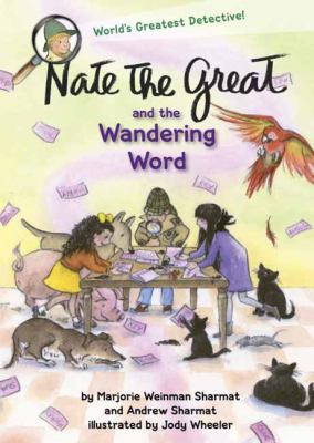 Nate the Great and the wandering word