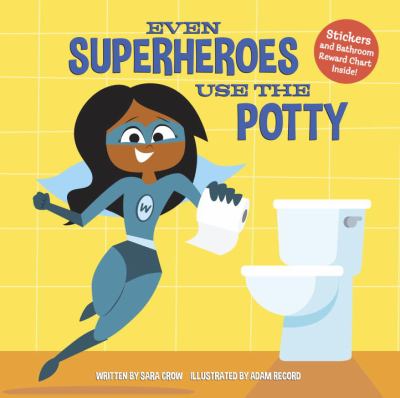 Even superheroes use the potty