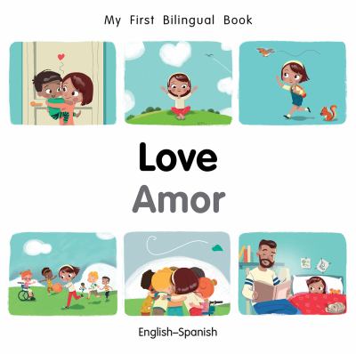 Love = Amor : English-Spanish