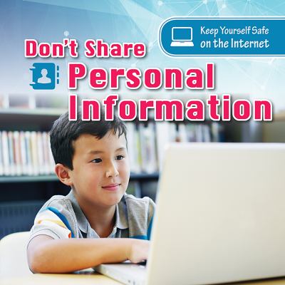 Don't share personal information