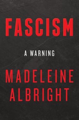 Fascism : a warning