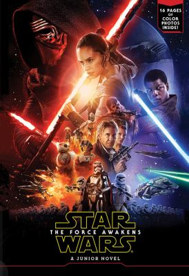 Star Wars : the force awakens : a junior novel