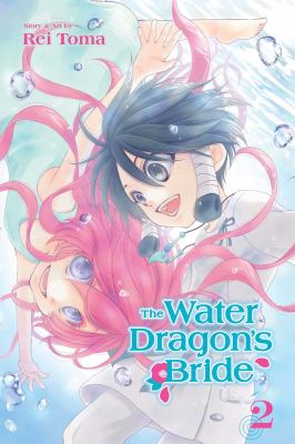 The water dragon's bride. Vol. 2