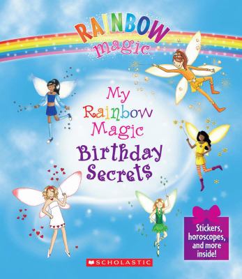 My rainbow magic birthday secrets.