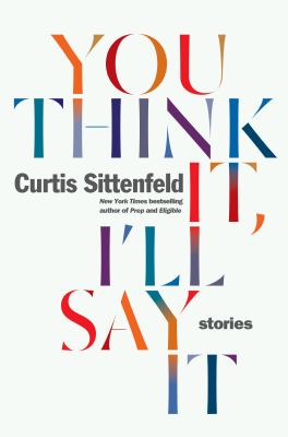 You think it, I'll say it : stories