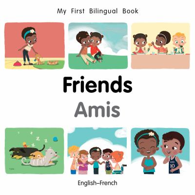 Friends = Amis : English-French