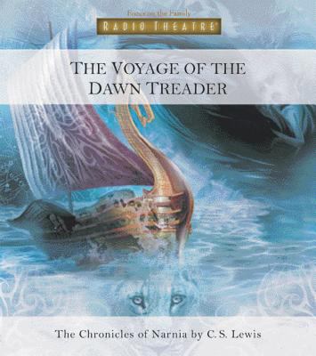 The voyage of the Dawn Treader : from the chronicles of Narnia