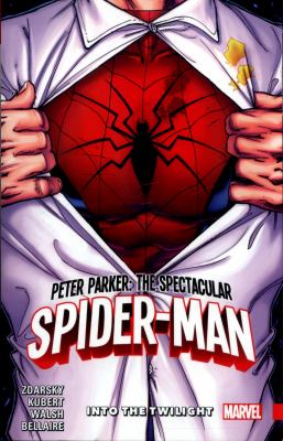 Peter Parker, the Spectacular Spider-man. Vol. 1, Into the twilight