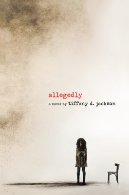 Allegedly : a novel