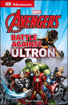 Marvel Avengers. Battle against Ultron