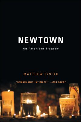 Newtown : an American tragedy